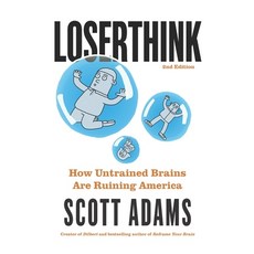 (英文圖書)Loserthink: How Untrained Brains Are Ruining America 平裝版, Scott Adams, Inc., 英文