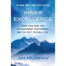(영문도서) Inner Excellence: Train Your Mind for Extraordinary Performance and the Best Po... Paperback, Grand Central Publishing, English, 9781538777800