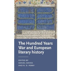(영문도서) Literatures of the Hundred Years War Hardcover, Manchester University Press, English, 9781526141095