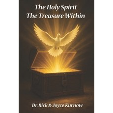 (영문도서)The Holy Spirit: The Treasure Within Paperback, Independently Published, English, 9798297212701