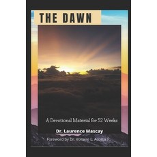 The Dawn: A Devotional Material for 52 Weeks Paperback, Independently Published, English, 9798591794644