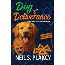 (영문도서)Dog of Deliverance: A Golden Retriever Mystery Paperback, Samwise Books, English, 9798349403699