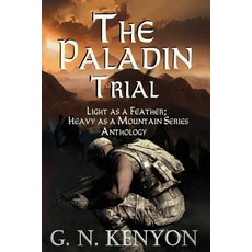 (영문도서) The Paladin Trial Paperback, George N. Kenyon, English, 9781532372872