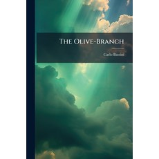 (영문도서)The Olive-Branch: A Collection of Sacred Music: To Which Is Added Music for the... Paperback, Nabu Press, English, 9781145836853