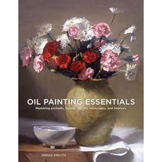 Oil Painting Essentials Mastering Portraits 피규어s Still Lifes Landscapes and Interiors, Oil Painting Essentials Master