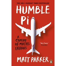 Humble Pi:A Comedy of Maths Errors, Penguin Books Ltd (UK)