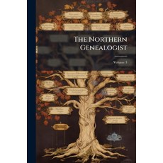 (영문도서)The Northern Genealogist Volume 3 Paperback, Nabu Press, English, 9781141444861
