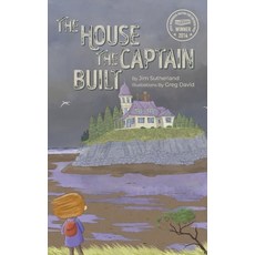 (영문도서) The House the Captain Built Paperback, Morning Dove Press, English, 9781738742127