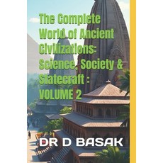 (英文圖書)The Complete World of Ancient Civilizations: Science Society & Statecraft: VOLU... 平裝版, Independently Published, English