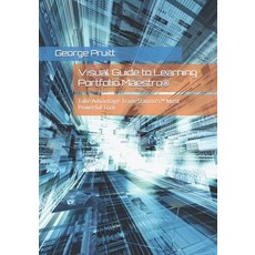 (영문도서) Visual Guide to Learning Portfolio Maestro(R): Take Advantage TradeStation's(TM) Most Powerfu... Paperback, Independently Published, English, 9798857480786