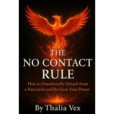 (영문도서)The No-Contact Rule Paperback, Independently Published, English, 9798316002986