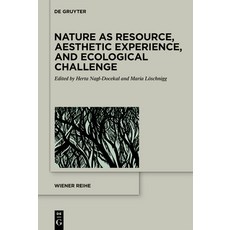 (英文圖書)Nature as Resource Aesthetic Experience and Ecological Challenge 精裝版, de Gruyter, 英文