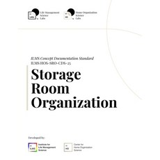 (영문도서)ILMS Concept Documentation Standard - Storage Room Organization (HOS-SRO-CDS-25) Paperback, Independently Published, English, 9798242932890