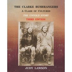 (英文圖書)The Clarke Bushrangers: A Clash of Cultures The Untold Story 平裝版, Independently Published, 英文