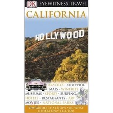 DK Eyewitness Travel : California, Dorling Kindersley Publishing