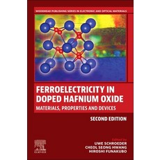 (英文圖書)Ferroelectricity in Doped Hafnium Oxide: Materials Properties and Devices 平裝版, Woodhead Publishing, 英文