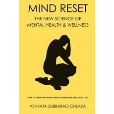 (영문도서)Mind Reset: The New Science of Mental Health & Wellness Paperback, Independently Published, English, 9798268815474