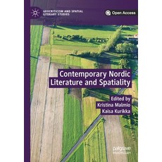 Contemporary Nordic Literature and Spatiality Paperback, Palgrave MacMillan