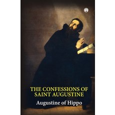 (영문도서)The Confessions of Saint Augustine Paperback, Insight Publica, English, 9789355172488