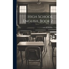 (영문도서) High School English Book 2 Hardcover, Legare Street Press, 9781020384837
