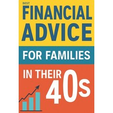 (英文圖書)Financial Advice For Families in Their 40s: Smart Money in Your 40s Guide to Bui... 平裝版, Independently Published, English