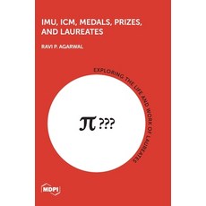 (英文圖書)IMU ICM Medals Prizes and Laureates 精裝版, Mdpi AG, 英文