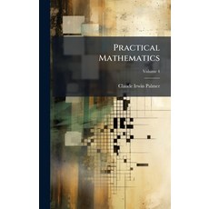 (영문도서)Practical Mathematics Hardcover, Hutson Street Press, English, 9781024335514