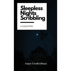 (영문도서) Sleepless Nights Scribbling Hardcover, Earthadathu, English, 9781068992216
