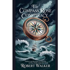 (英文圖書)The Compass Rose Conspiracy 平裝版, Robert Walker, 英文