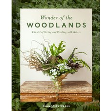 (영문도서) Wonder of the Woodlands: The Art of Seeing and Creating with Nature Hardcover, Clarkson Potter Publishers, English, 9780593578384