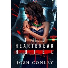 The Heartbreak Hotel Paperback, Independently Published, English, 9781093232295