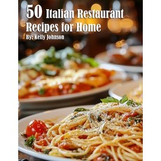 (영문도서) 50 Italian Restaurant Recipes for Home Paperback, Marick Booster, English, 9798330438815