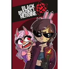 (영문도서) Black Market Heroine Paperback, Wannabe Press, English, 9781942350613
