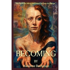(英文圖書)Becoming: She faced the mirror and found her own revolution. 平裝版, Independently Published, 英文