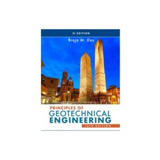 Principles of Geotechnical Engineering, Cengage Learning