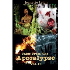 (영문도서)Tales from the Apocalypse Volume 2 Paperback, Jeanette Leigh, English, 9798231087532