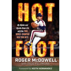 (外文書)Hot Foot: My Hijinks and Upside-Down Life with the World Champion New York Mets Hardcover, Triumph Books (IL), English