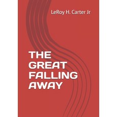 (영문도서)The Great Falling Away Paperback, Independently Published, English, 9798274268899