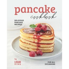 (영문도서) Pancake Cookbook: Delicious Pancake Recipes for All Occasions Paperback, Independently Published, English, 9798751565336