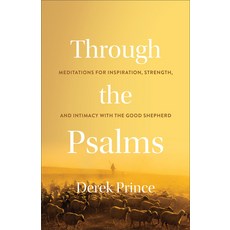 (영문도서)Through the Psalms: Meditations for Inspiration Strength and Intimacy with the... Paperback, Chosen Books, English, 9780800778408