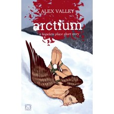 (英文圖書)Arctium 平裝版, Alex Valley, 英文