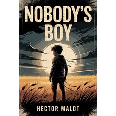 (영문도서)Nobody's Boy (Sans Famille): New Translation Paperback, Independently Published, English, 9798291001042