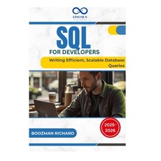 (英文圖書)SQL for Developers: Writing Efficient Scalable Database Queries 平裝版, Independently Published, 英文