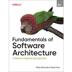(영문도서) Fundamentals of Software Architecture: A Modern Engineering Approach Paperback, O'Reilly Media, English, 9781098175511