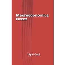 Macroeconomics Notes Paperback, Independently Published, English, 9798698653554