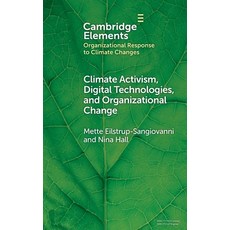 (영문도서) Climate Activism Digital Technologies and Organizational Change Hardcover, Cambridge University Press, English, 9781009483506