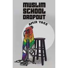(영문도서)Muslim School Dropout Paperback, Austin Macauley, English, 9798897893195