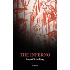 (영문도서)The Inferno: including THE ECCENTRICITY OF AUGUST STRINDBERG by Otto Heller Hardcover, Fv Editions, English, 9791029918490