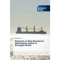 (英文圖書)Research on Ship Resistance Optimization based on Surrogate Model 平裝版, Scholars' Press, 英文