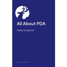 (영문도서) All about PDA: An Insight Into Pathological Demand Avoidance Hardcover, Jessica Kingsley Publishers, English, 9781839977565